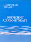 Sufficient Carbohydrates